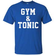 Gym And Tonic Shirt