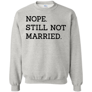 Nope Still Not Married Sweater Light