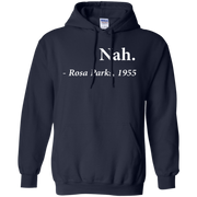 Nah Rosa Parks Hoodie