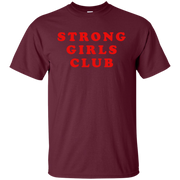 Strong Girls Club Shirt