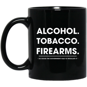 Alcohol Tobacco Firearms Mug