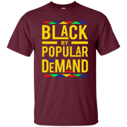 Black By Popular Demand Shirt