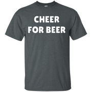 Cheer For Beer Shirt