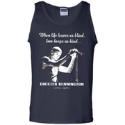 Chester Bennington When Life Leaves Us Blind Tank Top