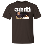 Cocaine Mitch Shirt