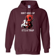 Deadpool Don’t Grow Up It’s A Trap Hoodie