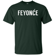 Feyonce Shirt