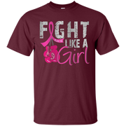 Fight Like A Girl Shirt