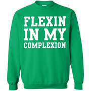 Flexin In My Complexion Shirt