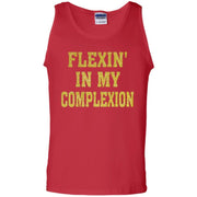 Flexin In My Complexion Tank Top