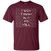 Fuck The Wall Shirt Fuck Trump And His Wall