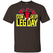 Funny Deadpool Shirt Don't Skip Leg Day