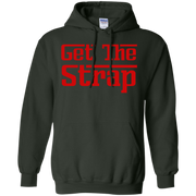 Get The Strap Hoodie