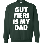 Guy Fieri Is My Dad Sweatshirt Sweater