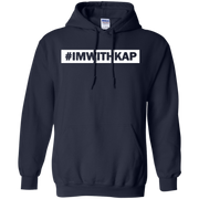 Hashtag I'm With Kap Hoodie