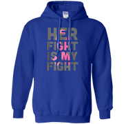 Her Fight is My Fight Breast Cancer Hoodie