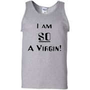 I Am So A Virgin Tank Top