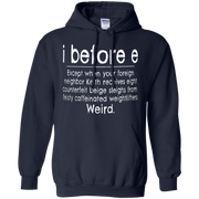 I Before E Hoodie