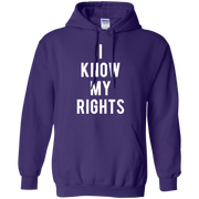 I Know My Rights Hoodie