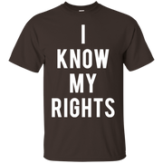 I Know My Rights Shirt