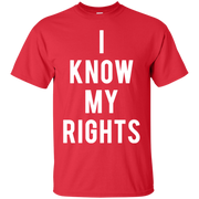 I Know My Rights Shirt