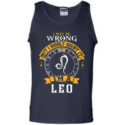 I May Be Wrong But I Highly Doubt It I'm A Leo Tank Top