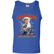 I Wanna Be Famous For Lovin You Mason Ramsey Tank Top