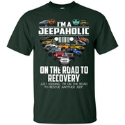 I'm A Jeepaholic On The Road To Recovery Shirt