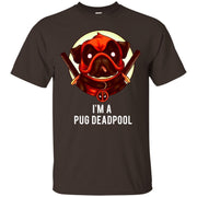 I'm A Pug Deadpool Shirt
