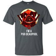 I'm A Pug Deadpool Shirt
