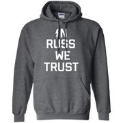 In Russ We Trust Hoodie