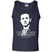 In The End It Doesn't Even Matter Chester Bennington Tank Top