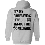 It's My Girlfriend's Jeep I'm Just The Mechanic Hoodie Dark