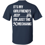 It's My Girlfriend's Jeep I'm Just The Mechanic Shirt Light