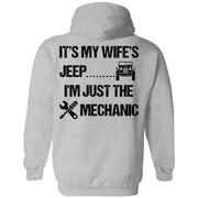 It's My Wife's Jeep I'm Just The Mechanic Hoodie Dark