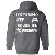 It's My Wife's Jeep I'm Just The Mechanic Hoodie Light