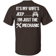 It's My Wife's Jeep I'm Just The Mechanic Shirt Light