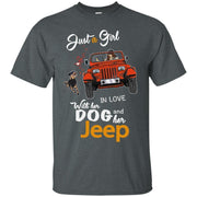 Just A Girl In Love With Her Dog And Her Jeep Shirt
