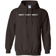 Nakey Nakey Nakey Hoodie