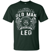Never Underestimate An Old Man Who Was Born As Leo Shirt