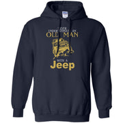 Never Underestimate An Old Man With A Jeep Hoodie