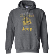 Never Underestimate An Old Man With A Jeep Hoodie