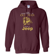 Never Underestimate An Old Man With A Jeep Hoodie