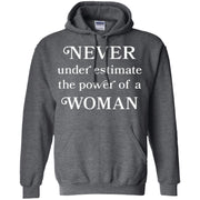 Never Underestimate The Power Of A Woman Hoodie