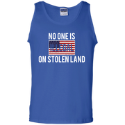 No One Is Illegal On Stolen Land Tank Top