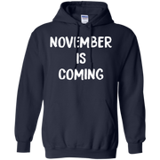 November Is Coming Hoodie