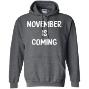 November Is Coming Hoodie