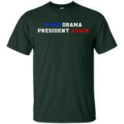 Obama President Again Shirt