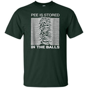 Pee Is Stored In The Balls Shirt