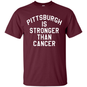 Pittsburgh Is Stronger Than Cancer Shirt